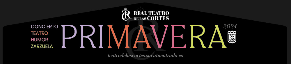Teatro Las Cortes (primavera 2024)